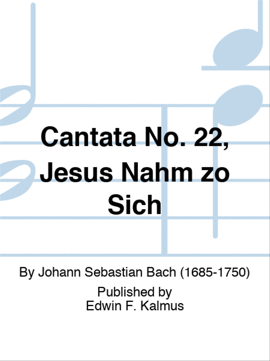 Cantata No. 22, Jesus Nahm zo Sich Voice scores gallery preview page 1