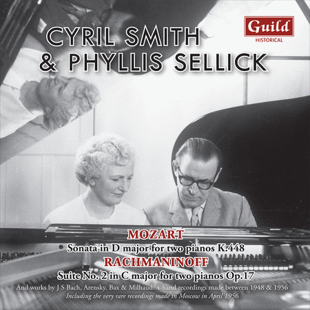 Cyril Smith & Phyllis Sellick play Mozart & Rachmaninoff