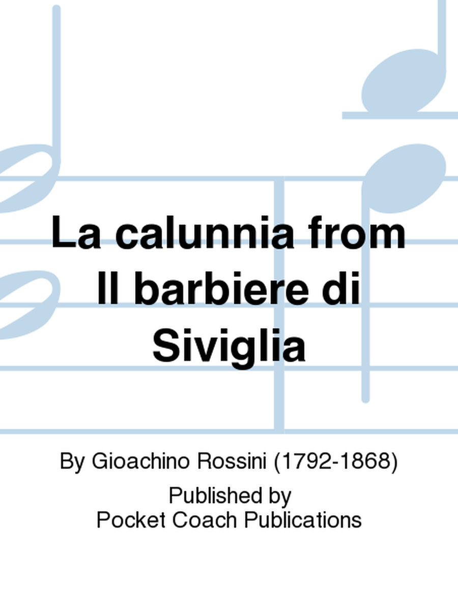 La calunnia from Il barbiere di Siviglia