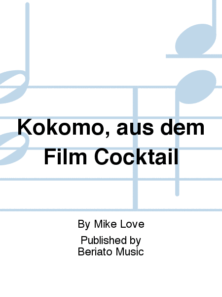 Kokomo, aus dem Film Cocktail