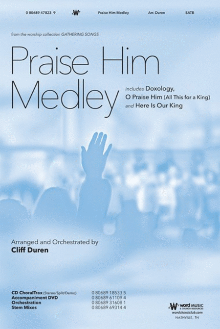 Praise Him Medley - CD ChoralTrax