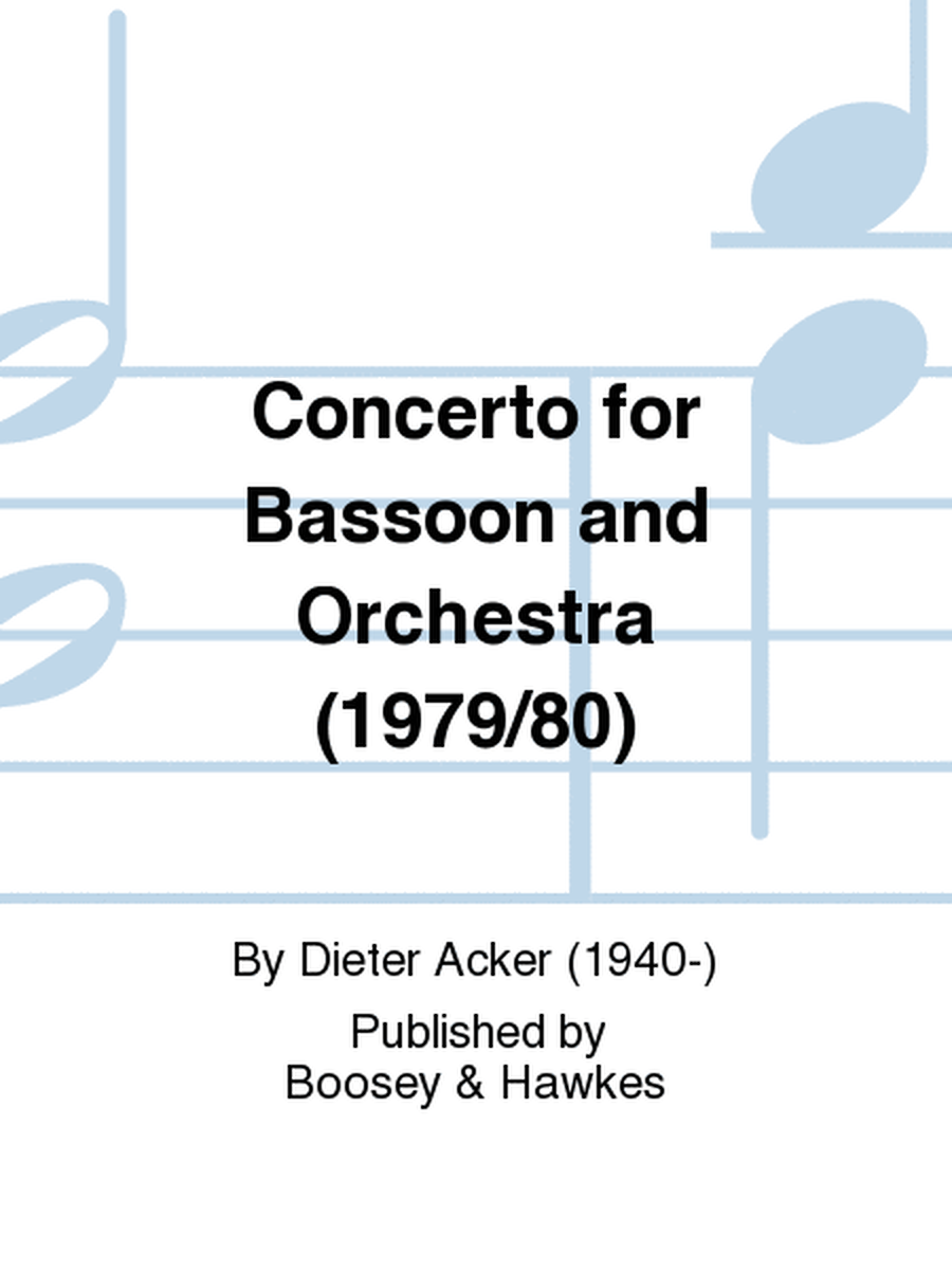 Concerto for Bassoon and Orchestra (1979/80)