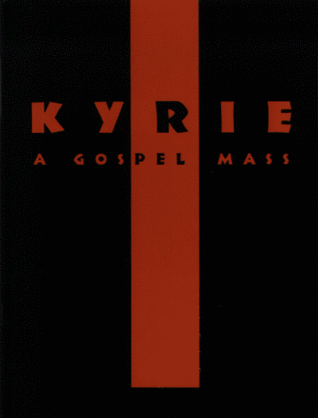 Kyrie - A Gospel Mass (leaders package)