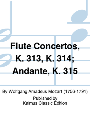 Book cover for Flute Concertos, K. 313, K. 314; Andante, K. 315