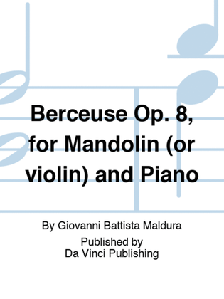 Book cover for Berceuse Op. 8, for Mandolin (or violin) and Piano