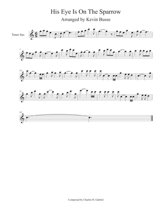 His Eye Is On The Sparrow (Easy key of C) - Tenor Sax