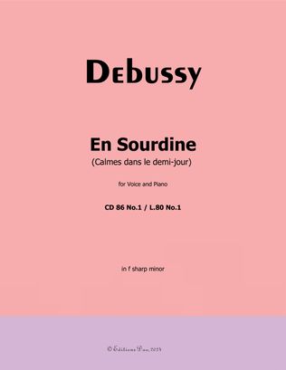 En Sourdine, by Debussy, CD 86 No.1, in f sharp minor