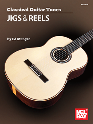 Book cover for Classical Guitar Tunes - Jigs & Reels