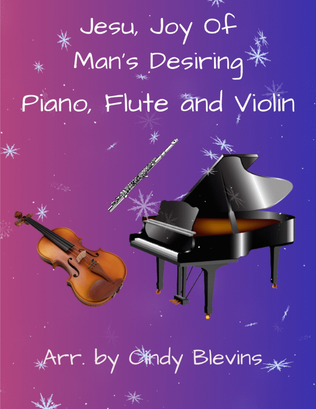 Jesu, Joy of Man's Desiring, for Piano, Flute and Violin