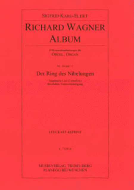 Richard Wagner Album - Nr. 10 und 11: Der Ring des Nibelungen (Siegmunds Lied (Liebeslied), Brunhildes Todesverkindigung)
