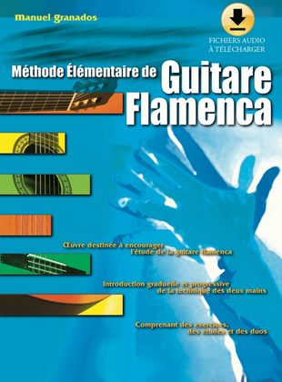 Granados Manuel Methode Elementaire De Guitare Flamenca Gtr Bk/cd Fre