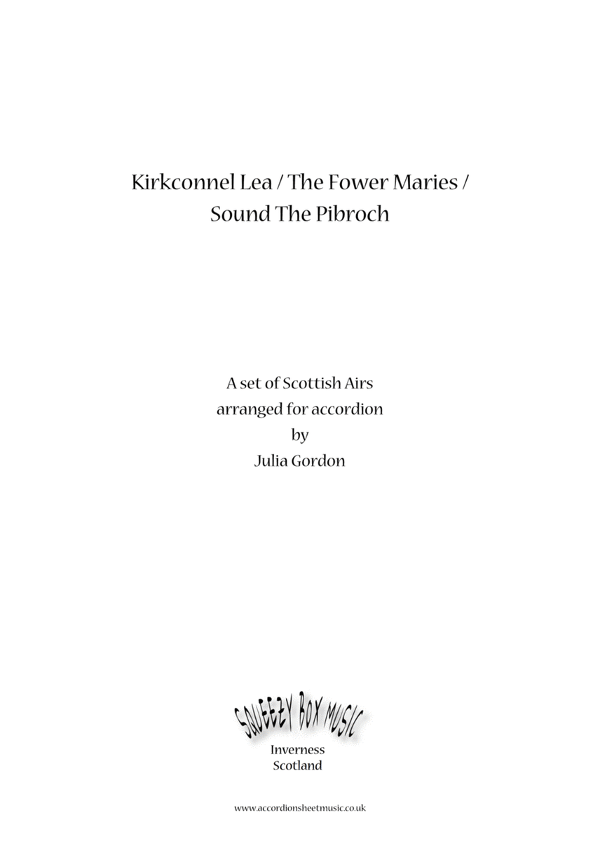 Kirkconnel Lea / The Fower Maries / Sound The Pibroch image number null
