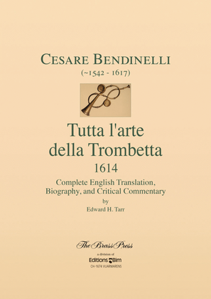 Book cover for Bendinelli, Tutta l’arte della Trombetta (1614)
