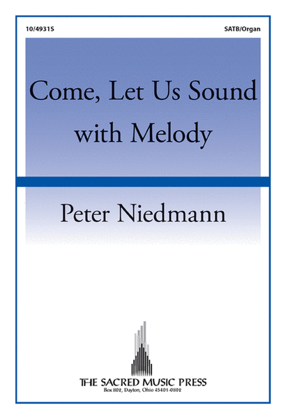 Come, Let Us Sound with Melody image number null