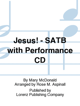 Book cover for Jesus! - SATB with Performance CD