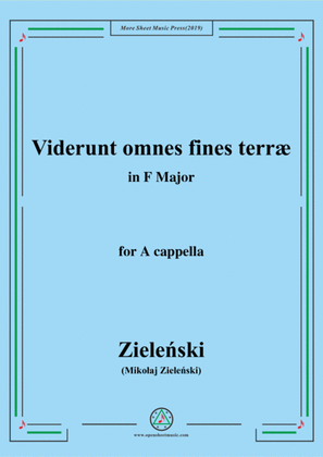 Zieleński-Viderunt omnes fines terræ,in F Major,for A cappella
