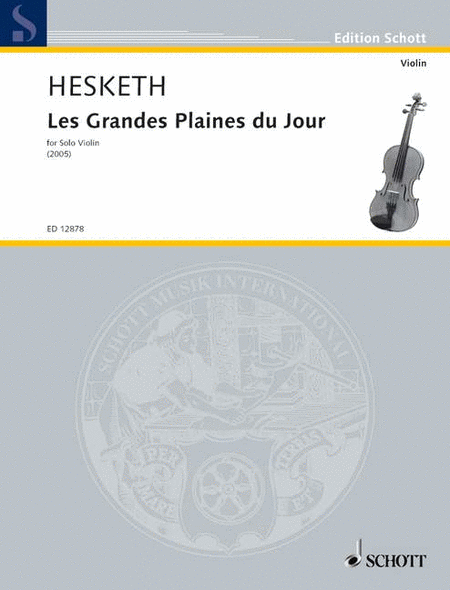 Les Grandes Plaines Du Jour For Solo Violin