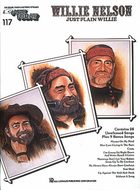 E-Z Play Today #117. Willie Nelson - Just Plain Willie