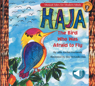 Book cover for Haja: The Bird Who Was Afraid to Fly