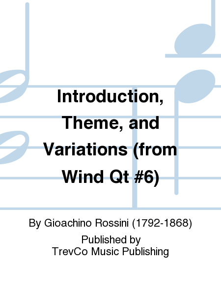 Introduction, Theme, and Variations (from Wind Qt #6)