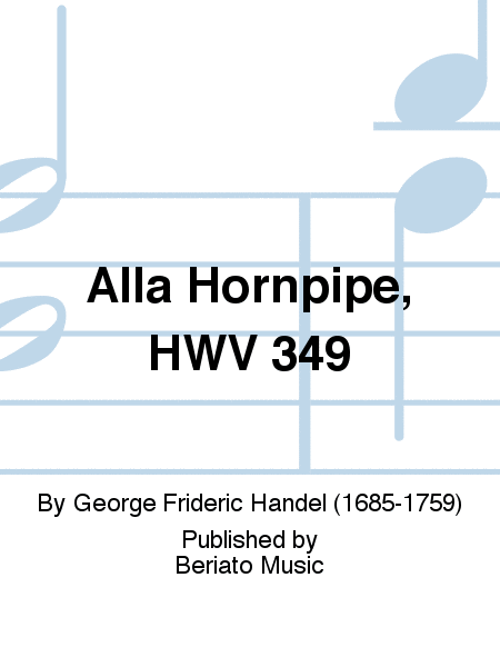 Alla Hornpipe, HWV 349