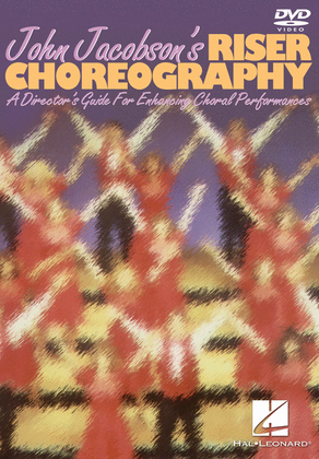 Book cover for John Jacobson's Riser Choreography