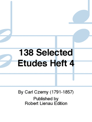 Book cover for 138 Selected Etudes Heft 4