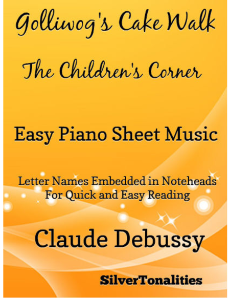 Golliwog's Cakewalk Children's Corner Easy Piano Sheet Music