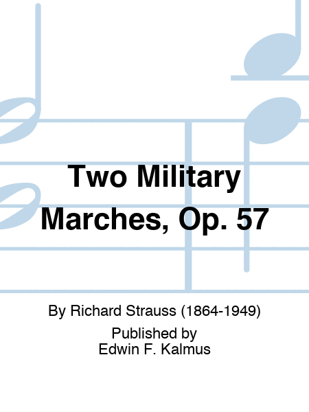 Two Military Marches, Op. 57