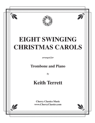 Eight Swinging Christmas Carols for Trombone & Piano
