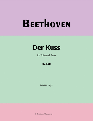 Der Kuss, by Beethoven, in D flat Major