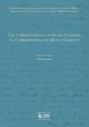 The Correspondence of Muzio Clementi. Critical Edition