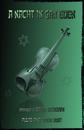 Book cover for A Nacht in Gan Eden, (A Night in the Garden of Eden), for Flute and Violin Duet