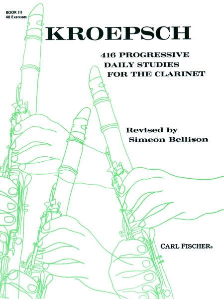 416 Progressive Daily Studies for the Clarinet-Bk. III (40 Exercises)