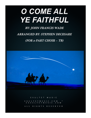 Book cover for O Come All Ye Faithful (for 2-part choir - (TB)