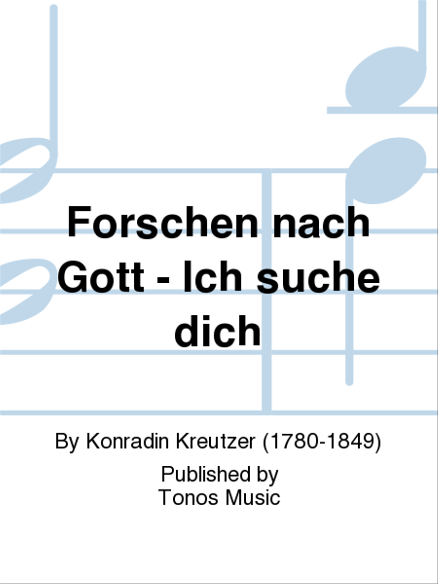 Forschen nach Gott - Ich suche dich