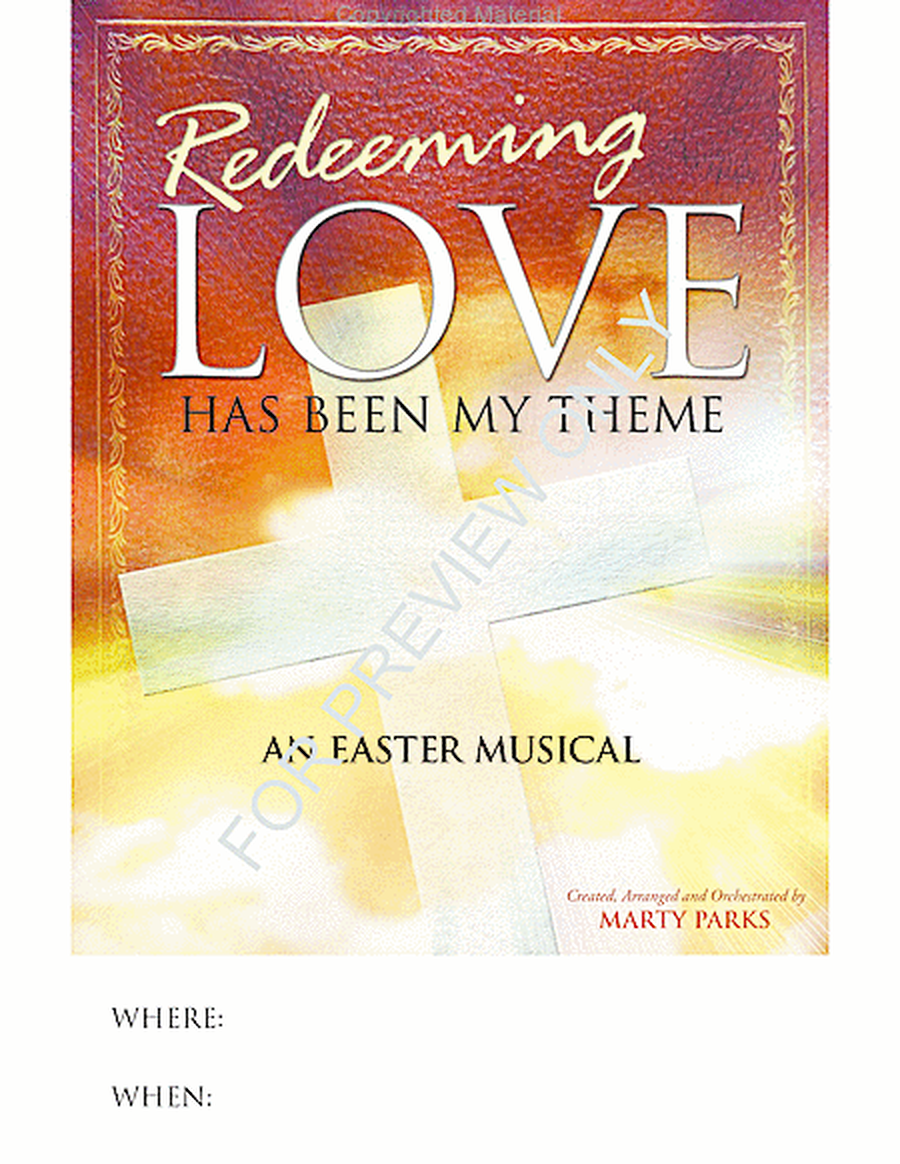 Redeeming Love (Has Been My Theme) - Posters (12-pak)