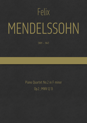 Book cover for Mendelssohn - Piano Quartet No.2 in F minor, Op.2 ; MWV Q 13