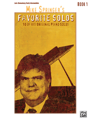 Book cover for Mike Springer's Favorite Solos, Book 1