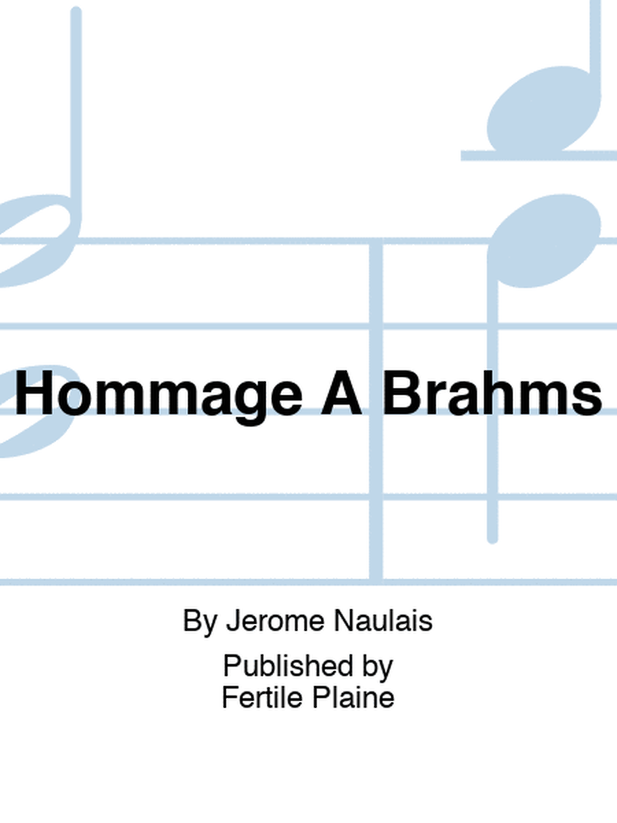 Hommage À Brahms