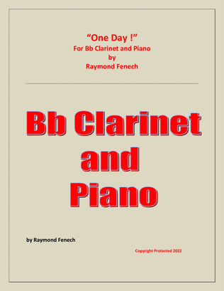 Book cover for One Day ! for Bb Clarinet and Piano - Intermediate level