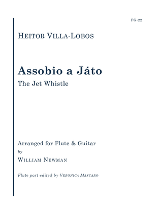Assobio A Jato ( The Jet Whistle) for Flute and Guitar
