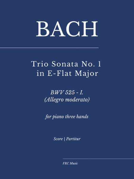 J.S. Bach: Trio Sonata No. 1 in E-Flat Major, BWV 525 - I. (Allegro moderato) image number null