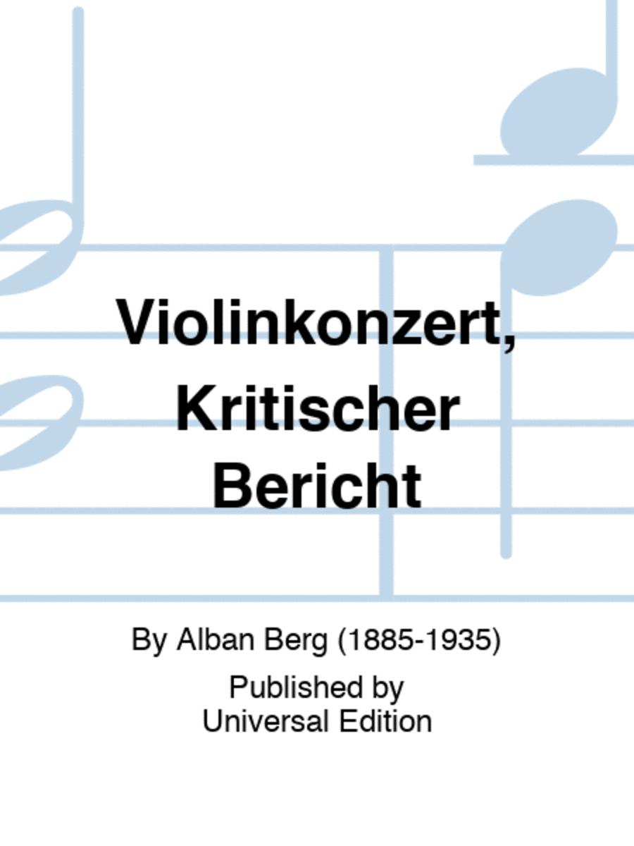 Violinkonzert, Kritischer Bericht