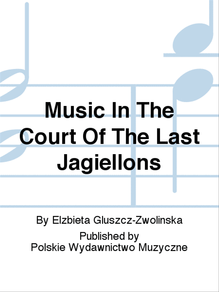 Music In The Court Of The Last Jagiellons School and Community scores gallery preview page 1