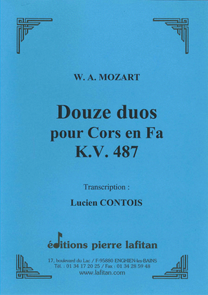 Douze Duos Pour Cors En Fa K.V. 487