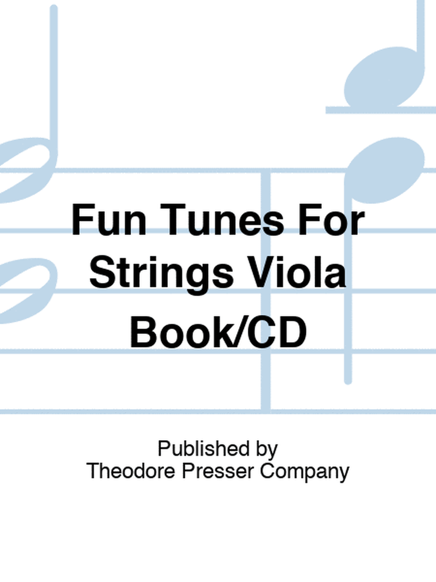 Fun Tunes For Strings Viola Book/CD