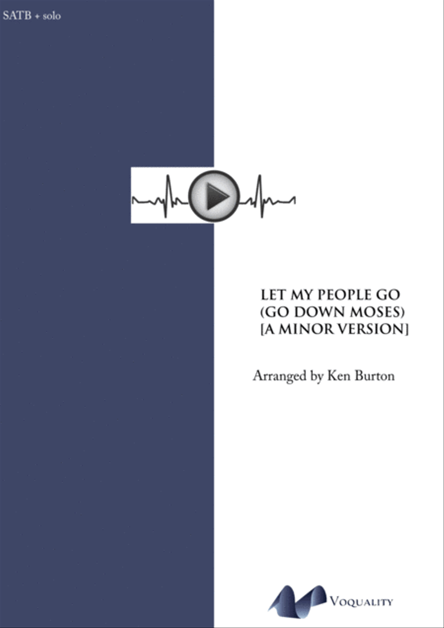 Let My People Go (Go Down Moses) [A MINOR VERSION] 4-Part scores gallery preview page 1
