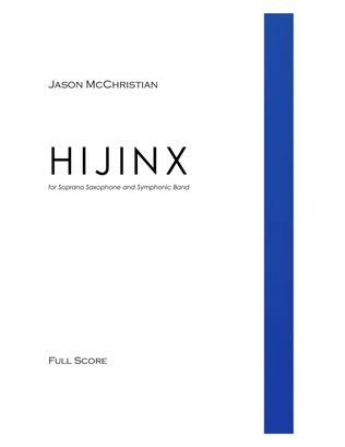 Book cover for HIJINX - for Soprano Saxophone and Symphonic Band