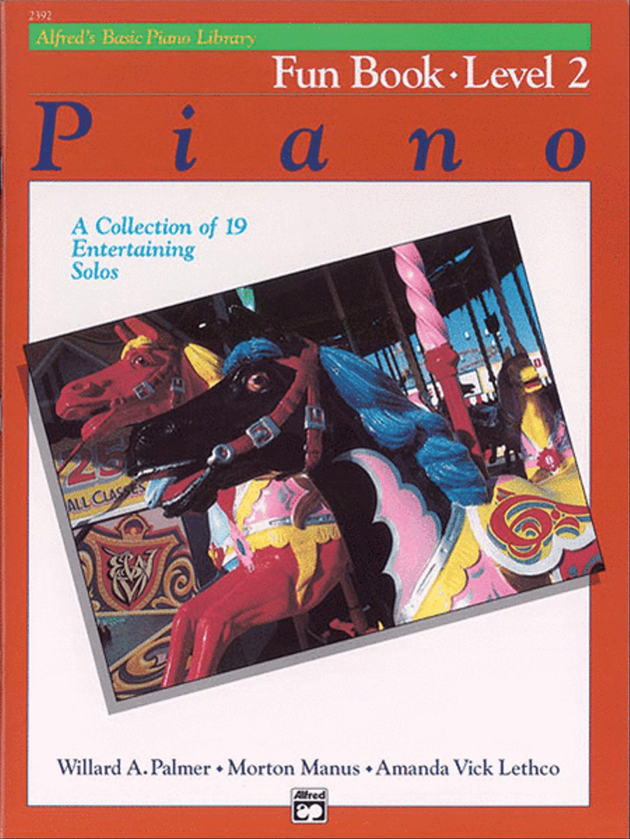 Alfred's Basic Piano Course Fun Book, Level 2